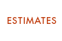 Estimates - Ask for an estimate without any obligations.